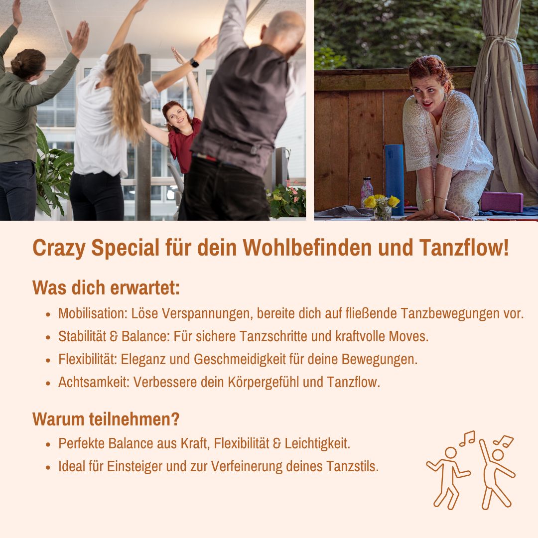 Crazy Special für dein Wohlbefinden und deinen Tanzflow!